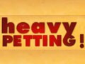 Heavy Petting