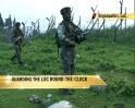 Video : Guarding the LoC round-the-clock