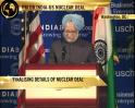 Video: Nuke deal a landmark in Indo-US ties: PM