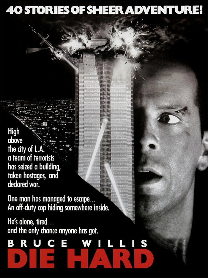 <b>Die Hard</b> (1988): <b>Directed by</b> John McTiernan. <b>Starring</b>: Bruce Willis, Alan Rickman, Bonnie Bedelia, Reginald VelJohnson, Alexander Godunov, Paul Gleason. <b>Memorable Quote</b>: "Just a fly in the ointment, Hans. The monkey in the wrench. The pain in the ass." (John McClane)