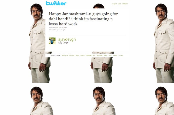 Ajay Devgn message said: "Happy Janmashtami...U guys going for <I>dahi handi</I>? I think its fascinating n lots of hard work."