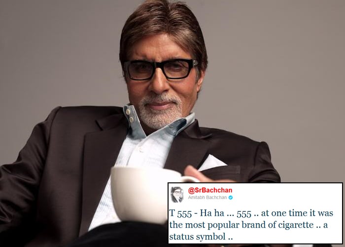 <b>Amitabh Bachchan</b>: T 555 - Ha ha ... 555 .. at one time it was the most popular brand of cigarette .. a status symbol