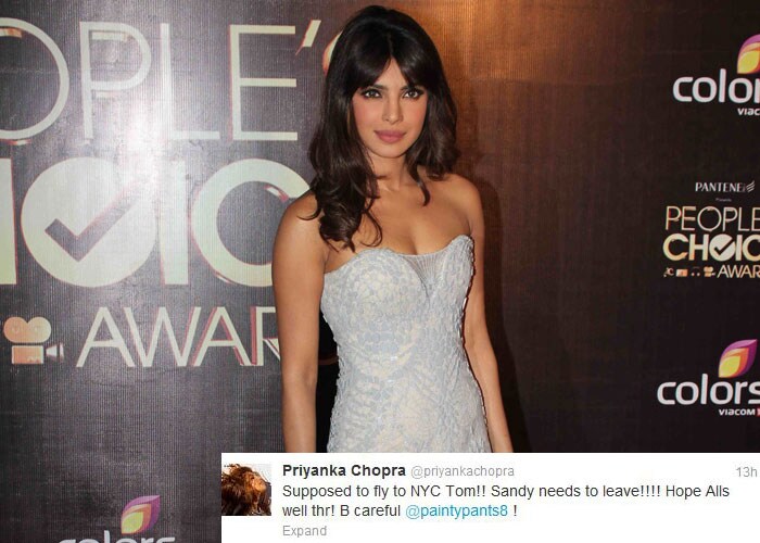 Priyanka Chopra: Supposed to fly to NYC Tom!! Sandy needs to leave!!!! Hope Alls well thr! B careful