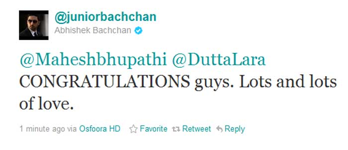 <b>Abhishek Bachchan</B>: @Maheshbhupathi @DuttaLara CONGRATULATIONS guys. Lots and lots of love.