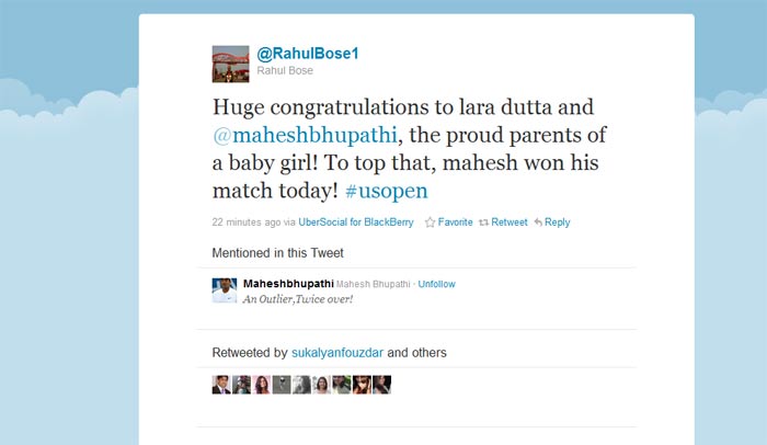 <b>Rahul Bose</b>: Huge congratrulations to lara dutta and @maheshbhupathi, the proud parents of a baby girl! To top that, mahesh won his match today! #usopen