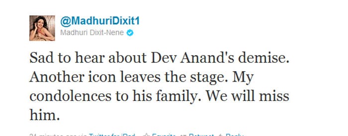 <b>Madhuri Dixit-Nene</b>: Sad to hear about Dev Anand's demise. Another icon leaves the stage. My condolences to his family. We will miss him.