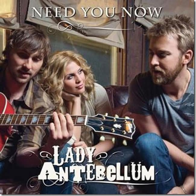 <i>Need You Now</i>: Lady Antebellum - Song of the Year