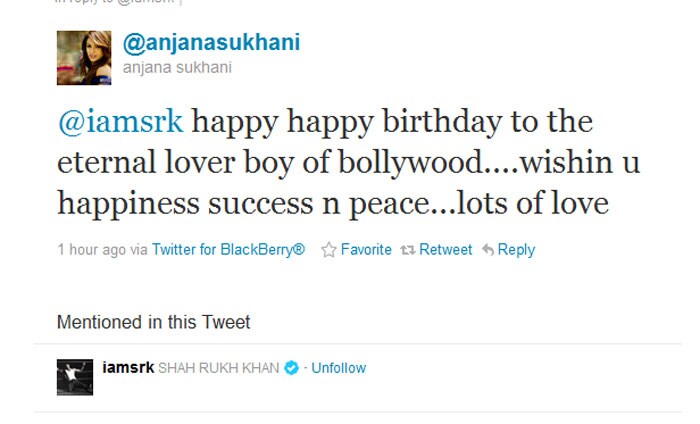 Anjana Sukhani: @iamsrk happy happy birthday to the eternal lover boy of bollywood....wishin u happiness success n peace...lots of love