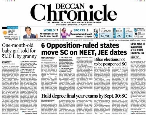 Six Opposition states ruled states on Friday approached the Supreme Court seeking a review of its August 17 order refusing to interfere with the conduct of the NEET/JEE exams by the National Testing Agency for admission to medical and engineering courses. A woman o Vennavanka village in Telangana's Karimnagar sold her one month old granddaughter for Rs 1.1 lakh to clear her debts, Deccan Chronicle reported.