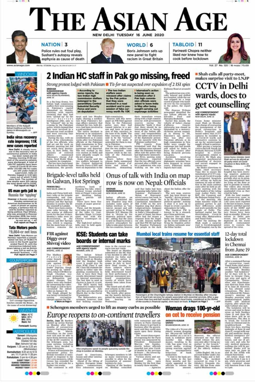 In a day long drama, two Indian High Commission staffers first went missing in Pakistan's capital Islamabad on Monday morning, with the reports claiming that they had been picked up by Inter-Service Intelligence (ISI), only to be release late in the evening by the Pakistani police, which claimed that they were involved in hit-and-run road accident, The Asian Age reported. Union home minister Amit Shah took charge of overseeing of the management of the novel coronavirus in Delhi's hospitals and issued orders that CCTV cameras be installed in all COVID-19 wards.