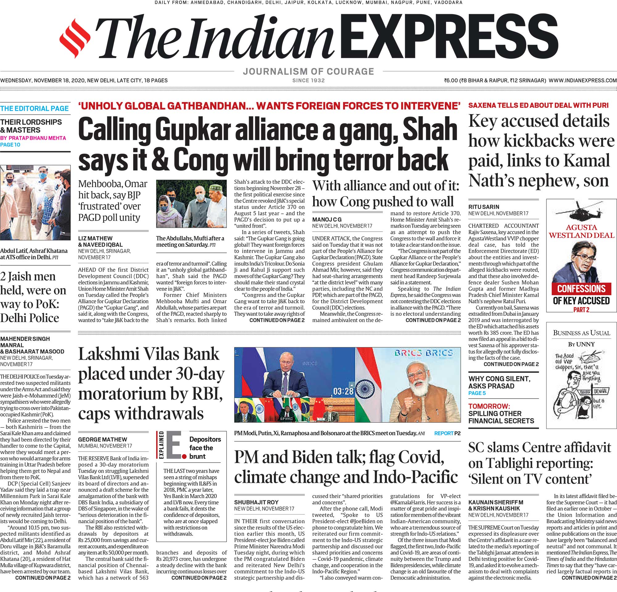 Union Minister Amit Shah's comments on Gupkar Alliance were taken as the lead story in The Indian Express. "Calling Gupkar alliance a gang, Shah says it & Cong will bring terror back," the Indian Express headline read.