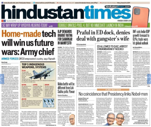 The lead story in the Hindustan Times is the Army Chief General Bipin Rawat's statement asserting India would fight and win the next war with locally produced weapons and systems. He further called for the greater indigenisation in the military sector.