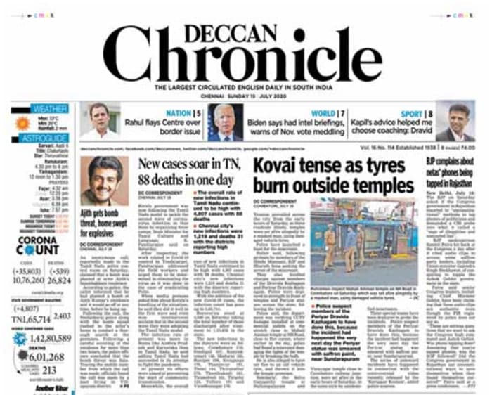 Deccan Chronicle published the story of 88 coronavirus-linked deaths in the state of Tamil Nadu as its lead. Thirty-one deaths were recorded in Chennai only, with 1,219 new cases being detected out of the tests done.
