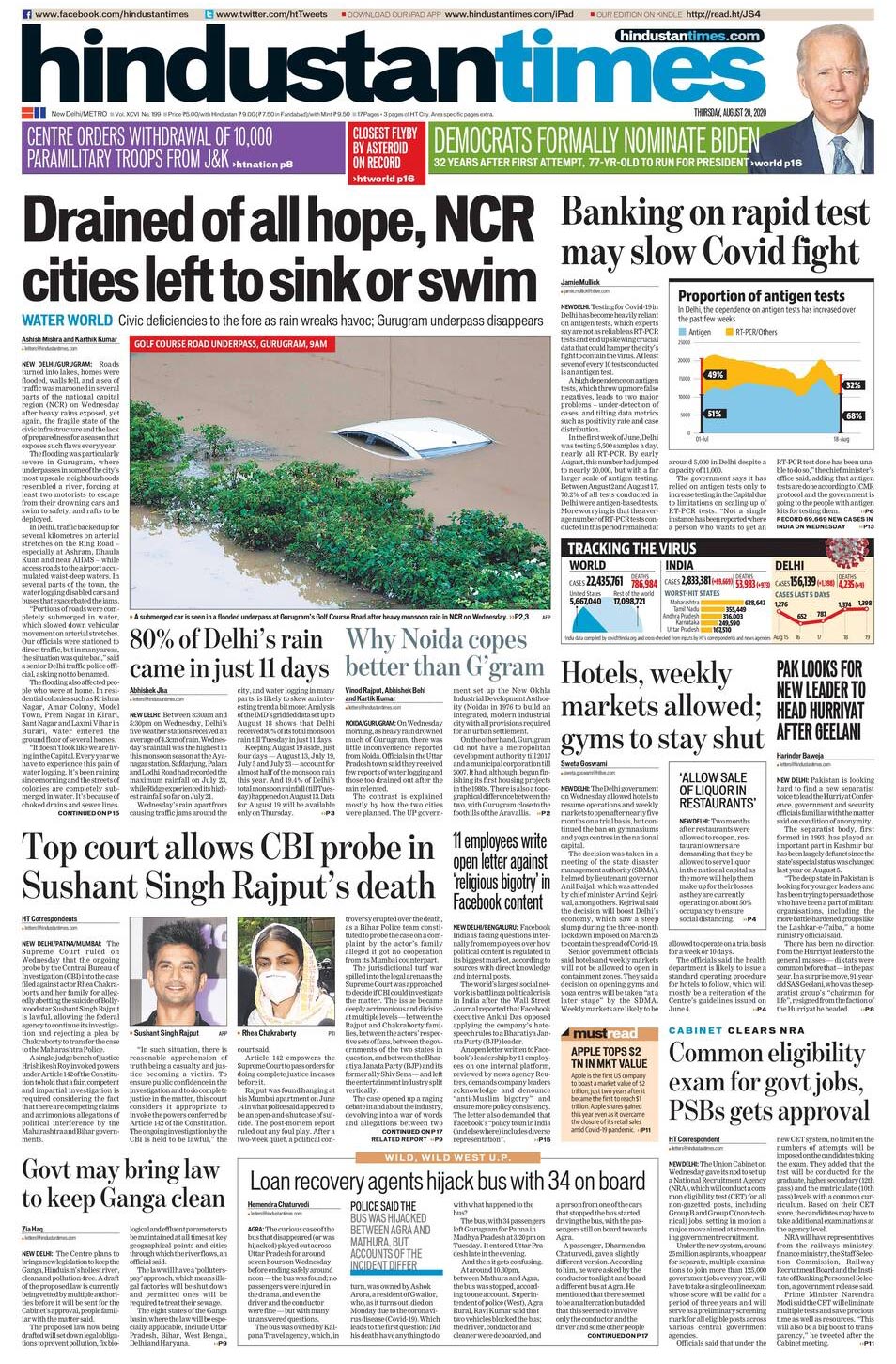 Leading daily Hindustan Times covered Delhi rain story as its lead story. "Drained of all hope, NCR cities left to sink or swim," The Hindustan Times headline read.