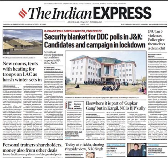 The lead story in The Indian Express throws light on the first-ever election that are going take place in Jammu and Kashmir after the scrapping of Article 370. "Security blanket on DDC polls in J&K: candidates and campaign in lockdown."