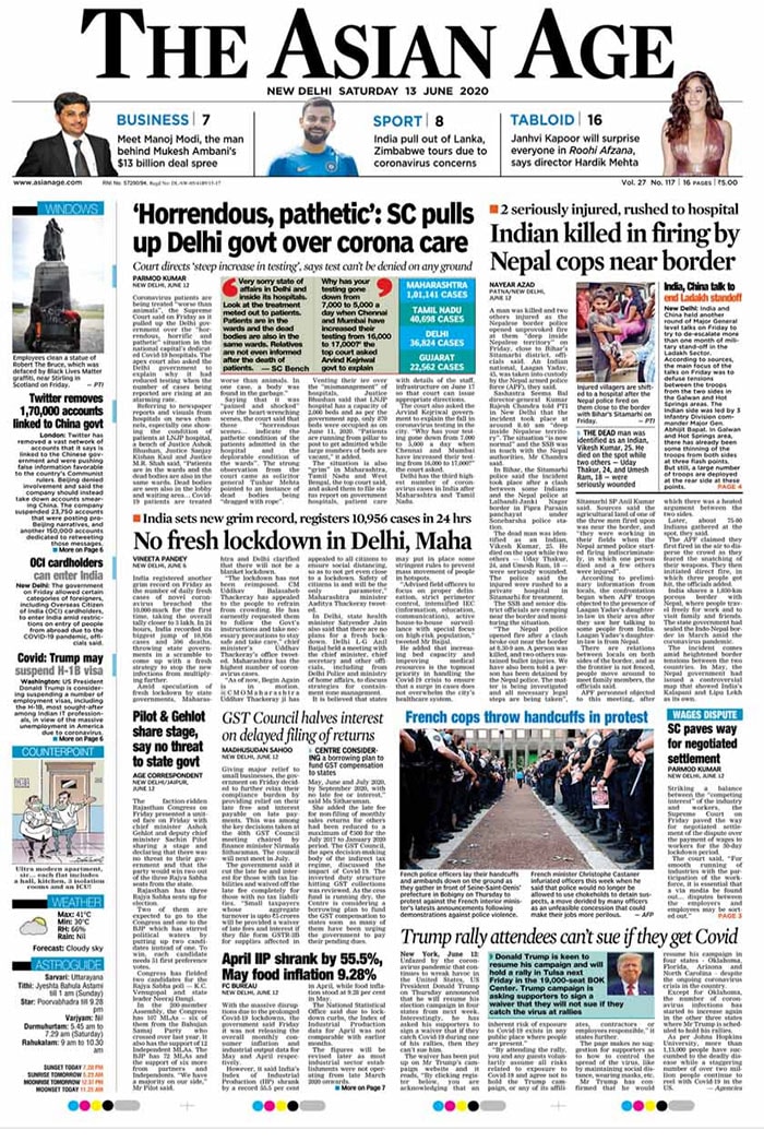 Coronavirus patients are being treated "worse than animals", the Supreme Court said on Friday as it pulled it up Delhi government over the "horrendous, horrific and pathetic" situation in the national capital's COVID-19 hospitals. A man was killed and two others were injured as the Nepalese border police opened unprovoked at them "deep inside Nepalese territory"on Friday, close to Bihar's Sitamarhi district, officials said.