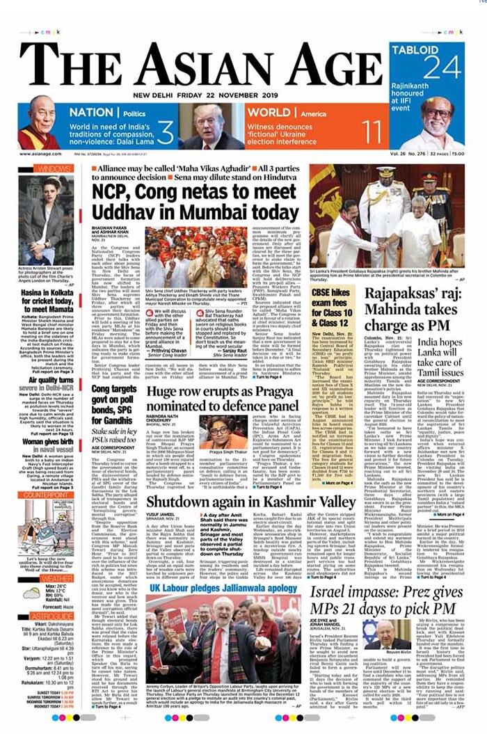 Maharashtra government formation talks and Mahinda Rajapaksa being named Sri Lanka prime minister are the among the big stories on The Asian Age.