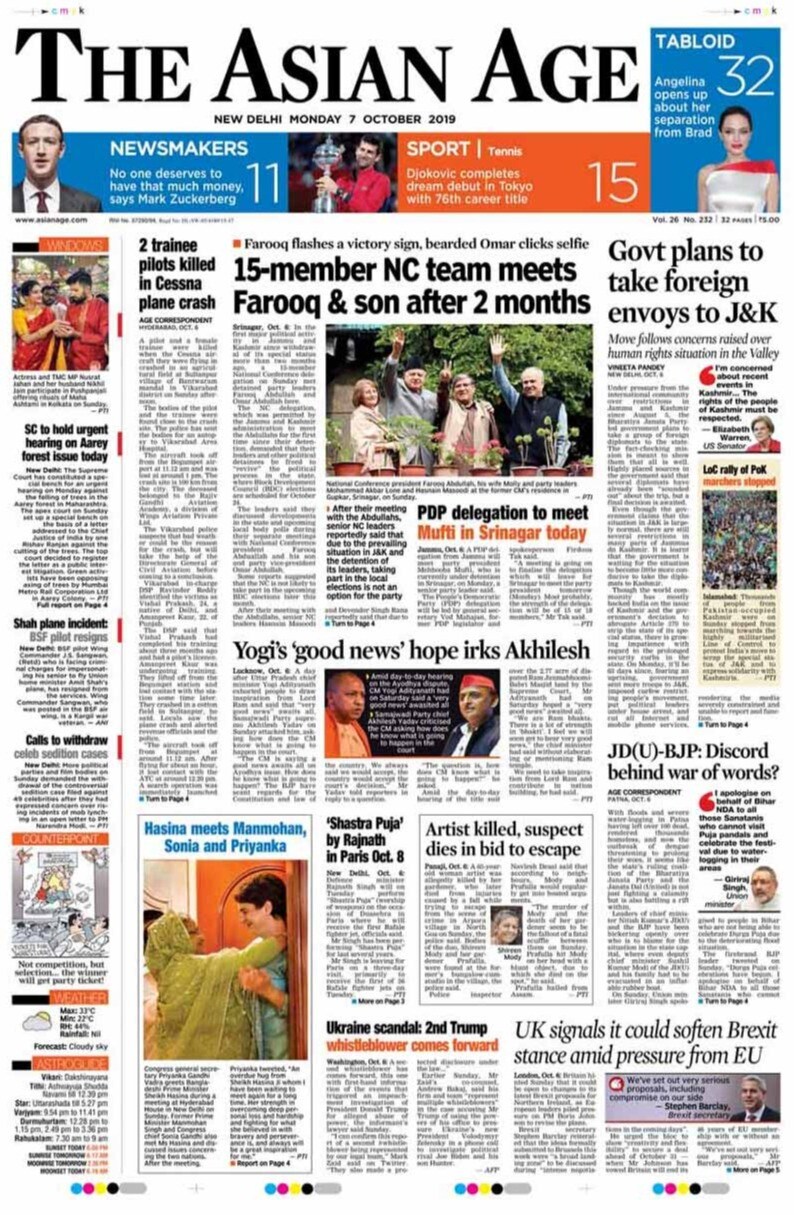 <b>The Asian Age</b> is leading with National Conference delegation meeting party President Farooq Abdullah and Omar Abdullah in Srinagar. Government planning to take a group of foreign diplomats to Jammu and Kashmir, made to the front page of daily.