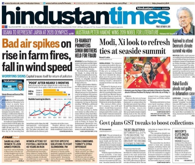 <b>Hindustan Times</b> is leading with its report on Delhi-NCR's air quality deteriorating to its worst level in nearly three months as winds slowed down, the temperature dipped and an increasing number of farm fires took place in nearby states. Former Ranbaxy promoters Malvinder and Shivinder Mohan Singh were arrested in a case of fraud along with three others, is on the front page of paper.