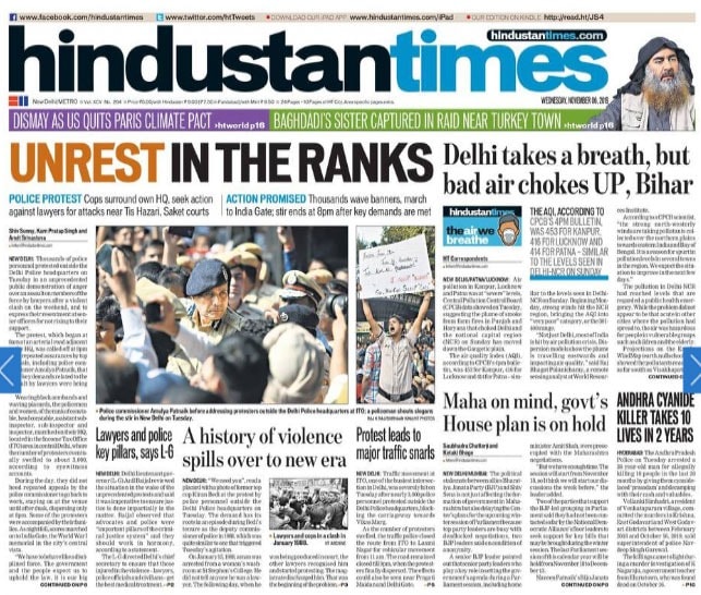 <b>Hindustan Times</b> is leading with one million devotees likely to descend on Ayodhya for a Hindu religious event next Tuesday around the same time the Supreme Court is expected to deliver its verdict on the Ram Janmabhoomi-Babri Masjid title dispute. Police personnel protest outside Delhi Police headquarters in an unprecedented public demonstration of anger over an assault on members of the force by lawyers after a violent clash on the weekend, are the top stories.