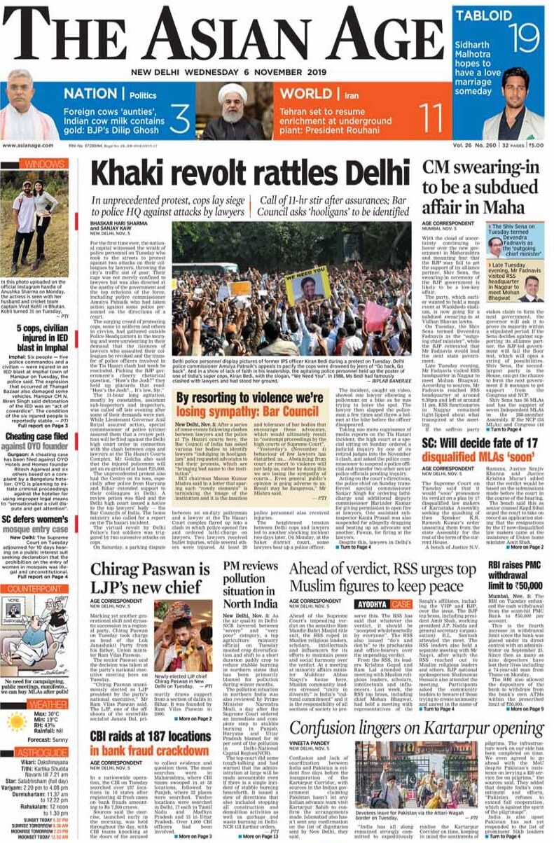 <b>The Asian Age</b>: Delhi police personnel held protest against two attacks on their colleagues by lawyers and Maharashtra chief minister swearing-in ceremony is likely to be a low-key affair, are the top stories