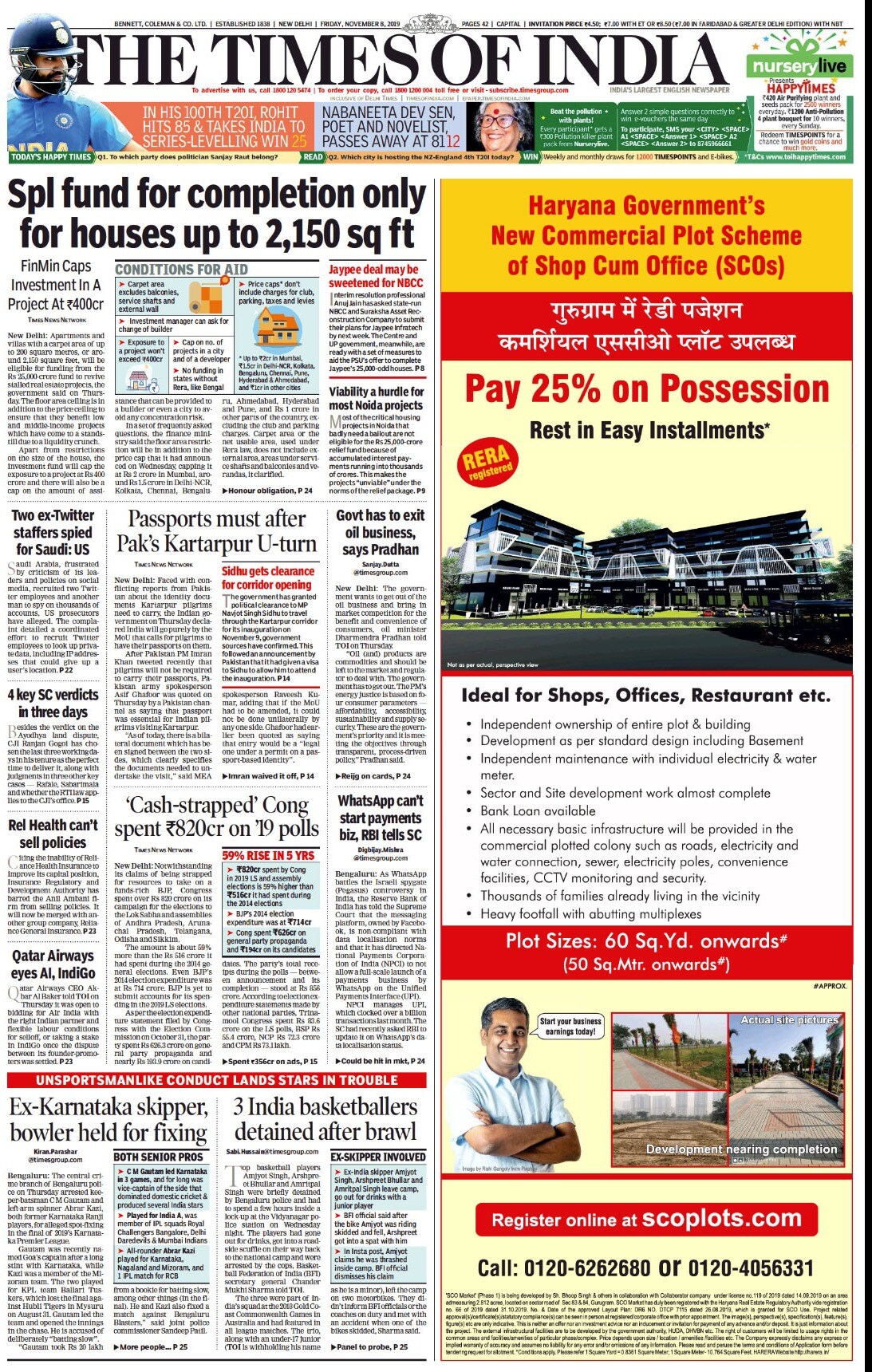 <b>The Times Of India</b> is leading with Uddhav Thackeray gives BJP some hope before shifting MLAs to hotel, says "did not want to snap ties with BJP but it was for BJP to take a decision". Special fund will also be for completion of houses up to 2,150 square feet, the government said.