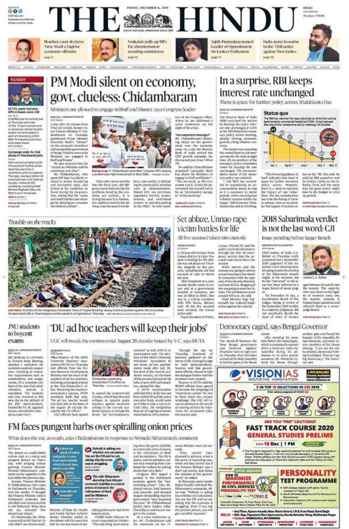 <B>The Hindu</B>: A day after his release from Tihar jail on bail, former Union Finance Minister P. Chidambaram questioned Prime Minister Narendra Modi's "silence" on the economic slowdown and accused the government of being "clueless even as its Ministers are engaged in bluff and bluster". The RBI surprised the market by keeping the policy interest rate unchanged at 5.15%.