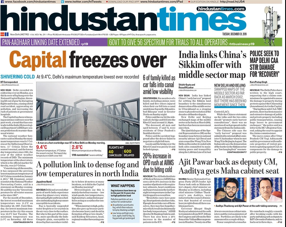 <B>Hindustan Times</B>: The Union government announced General Bipin Rawat as India's first Chief of Defence Staff (CDS). Delhi recorded its coldest day ever on Monday, as a thick cover of fog hung over the National Capital Region.