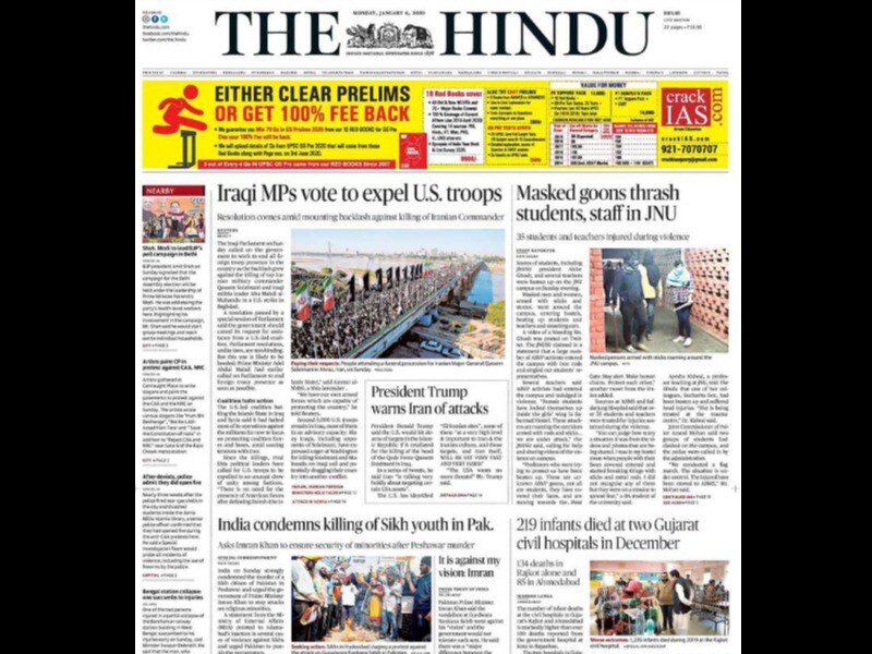 Iraq called on the government to work to end all foreign troop presence as backlash grew against the killing of top Iranian military commander Qassem Soleimani in a US strike; Masked men and women, armed with sticks and stones, went around JNU campus in Delhi, entering hostels, beating up students and teachers and smashing cars.