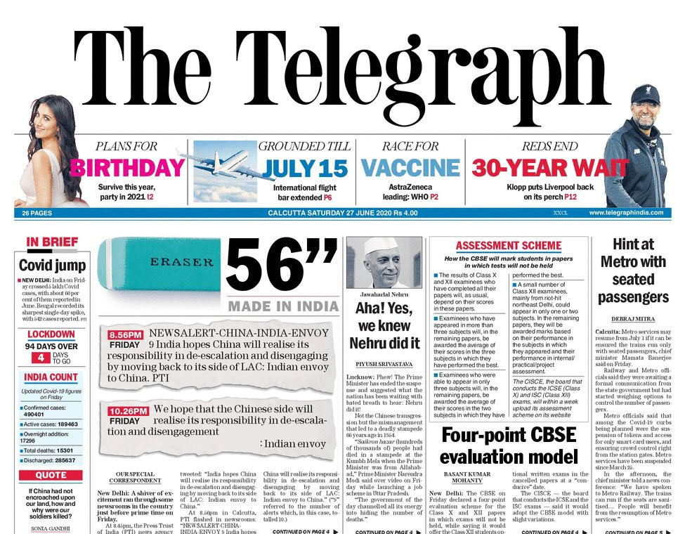 <B>The Telegraph</B>: The CBSE on Friday declared a four-point evaluation scheme for the Class X and XII papers in which exams will not be held, while saying it would offer the Class XII students optional written exams in the cancelled papers at a "conducive" date. Metro services may resume from July 1 if it can be ensured the trains run only with seated passengers, chief minister Mamata Banerjee said on Friday.