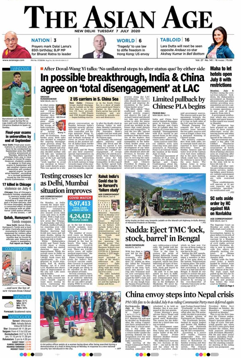 <B>The Asian Age</B>: In what seems to be a major breakthrough announced on Monday, India and China have agreed to ensure "complete disengagement" of the troops of both countries along the Line of Actual Control (LAC) and de-escalation from the border areas. Maharashtra government to allow reopening of hotels, restaurants soon.