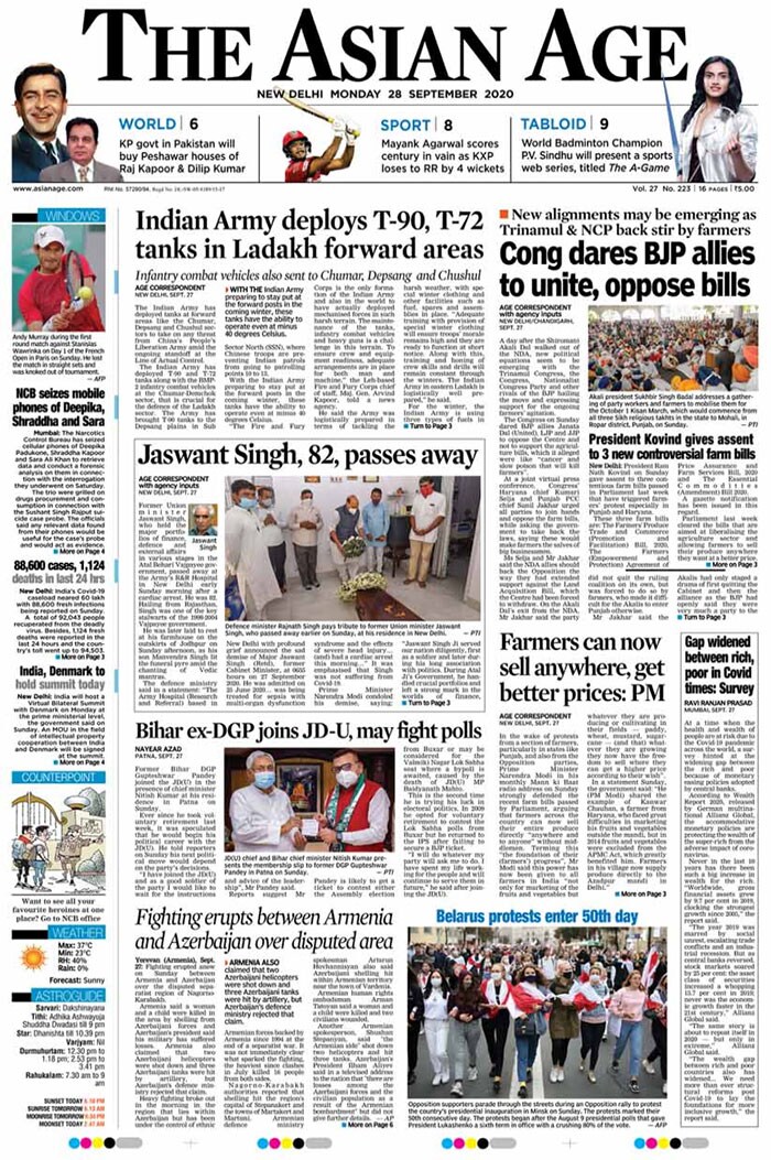 The Asian Age: The Indian Army has deployed tanks at forward areas like Chumar, Depsang and Chushul sector to take any threat from China's army amid the standoff at the ladakh. A day after the Shiromani Akali Dal walked out of the NDA, new political equations seems to be emerging with the Trinamul Congress, Nationalist Congress Party and the other rivals of the BJP hailing the move and supporting the ongoing farmers' agitation.