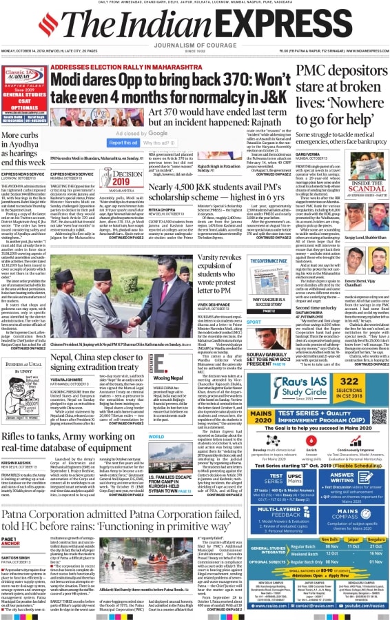 Prime Minister Narendra Modi's rally is the lead story in today's Indian Express. At a rally in Maharashtra, PM Modi dared the opposition to bring back Article 370, adding the normalcy in Jammu and Kashmir will take less than four months. The second big story in the paper is on the PMC bank crisis. While there are depositors who are struggling to tackle medical emergencies, another faced bankruptcy.