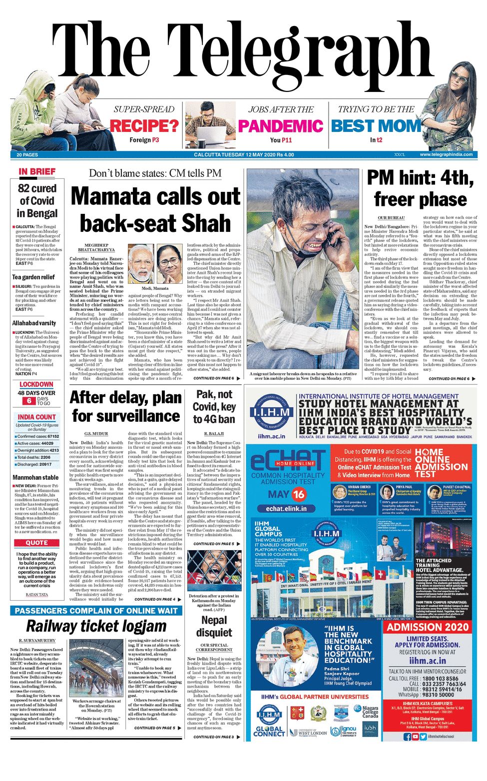 The Telegraph published West Bengal Chief Minister Mamata Banerjee's reported comments on Home Minister Amit Shah during her meet with Prime Minister Narendra Modi as its lead story. "Mamata calls out back-seat Shah," The Telegraph headlined its lead story.