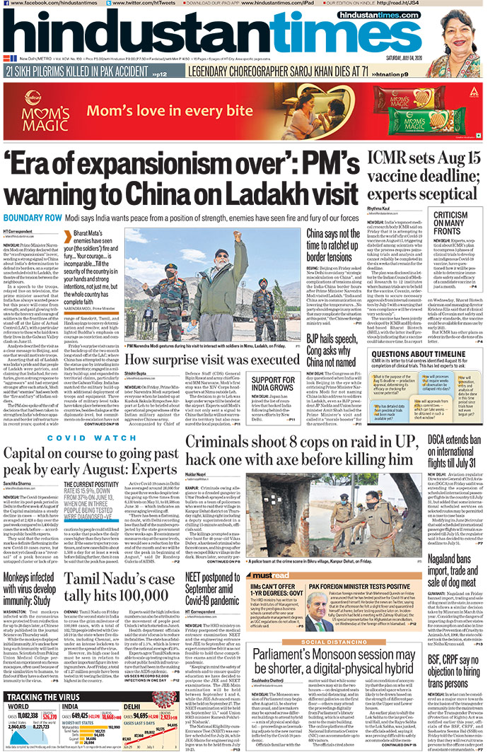 English daily Hindustan Times published Prime Minister's Ladakh visit as its front-page lead. "Era of expansionism over: PM's warning to China on Ladakh visit," read Hindustan Times' headline for the story.