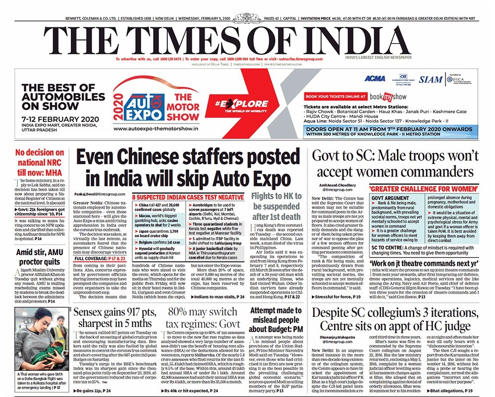 The Times Of India: Following the deadly coronavirus outbreak which killed 490 people in China, the Chinese nationals employed by automobile companies - even those stationed here - will skip the 15th edition Auto Expo this year, reports TOI. The Centre has told the Supreme Court that that women may not be suitable for command posts in the Army as male troops are not yet prepared to accept women officers, reports TOI.