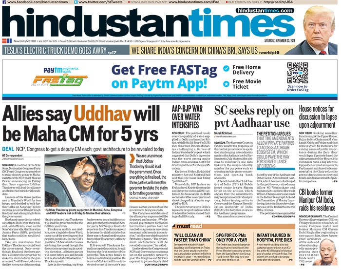 The Hindustan Times also focuses on a coalition of the Shiv Sena, Nationalist Congress Party (NCP) and Congress appeared set to stake claim to power in Maharashtra with NCP chief Sharad Pawar announcing on Friday that Sena supremo Uddhav Thackeray will lead the alliance and be its chief ministerial candidate.