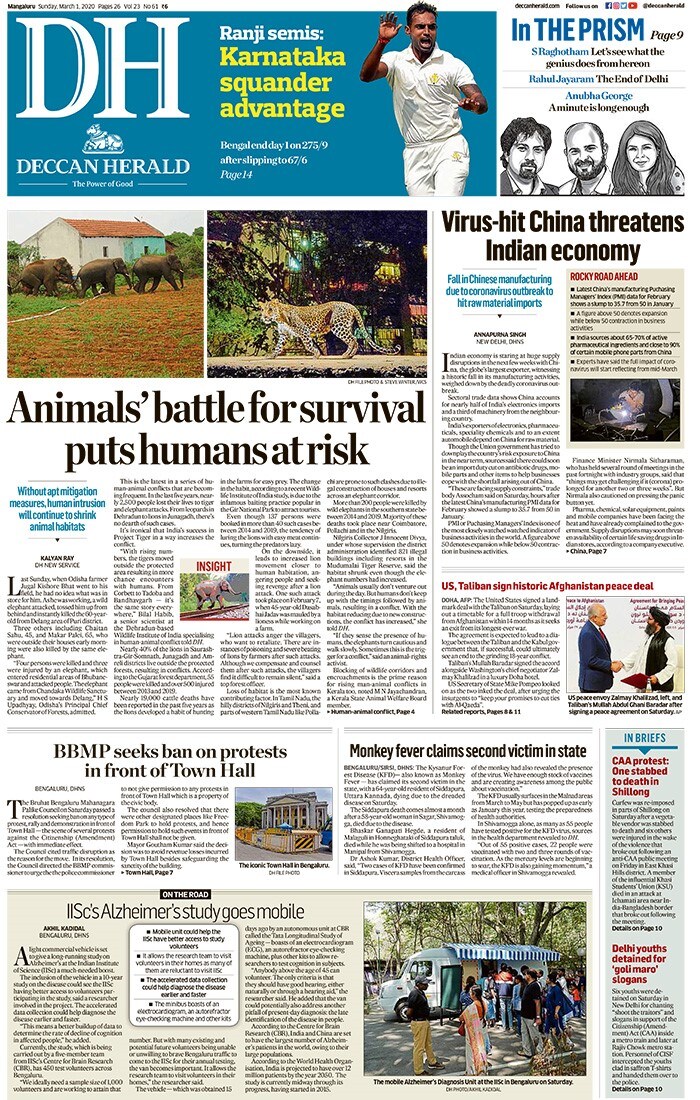 Deccan Herald: Four persons were killed, three were injured by an elephant, which entered residential areas of Bhubaneswar and attacked people. The elephant came from Chandaka Wildlife Sanctuary, H S Upadhyay, Odisha's Principal Chief Conservator of Forests, was quoted as saying by the Deccan Herald. India could soon import duty cut on antibiotic drugs, mobile parts and other items to help businesses cope with the shortfall arising out of China due to coronavirus.