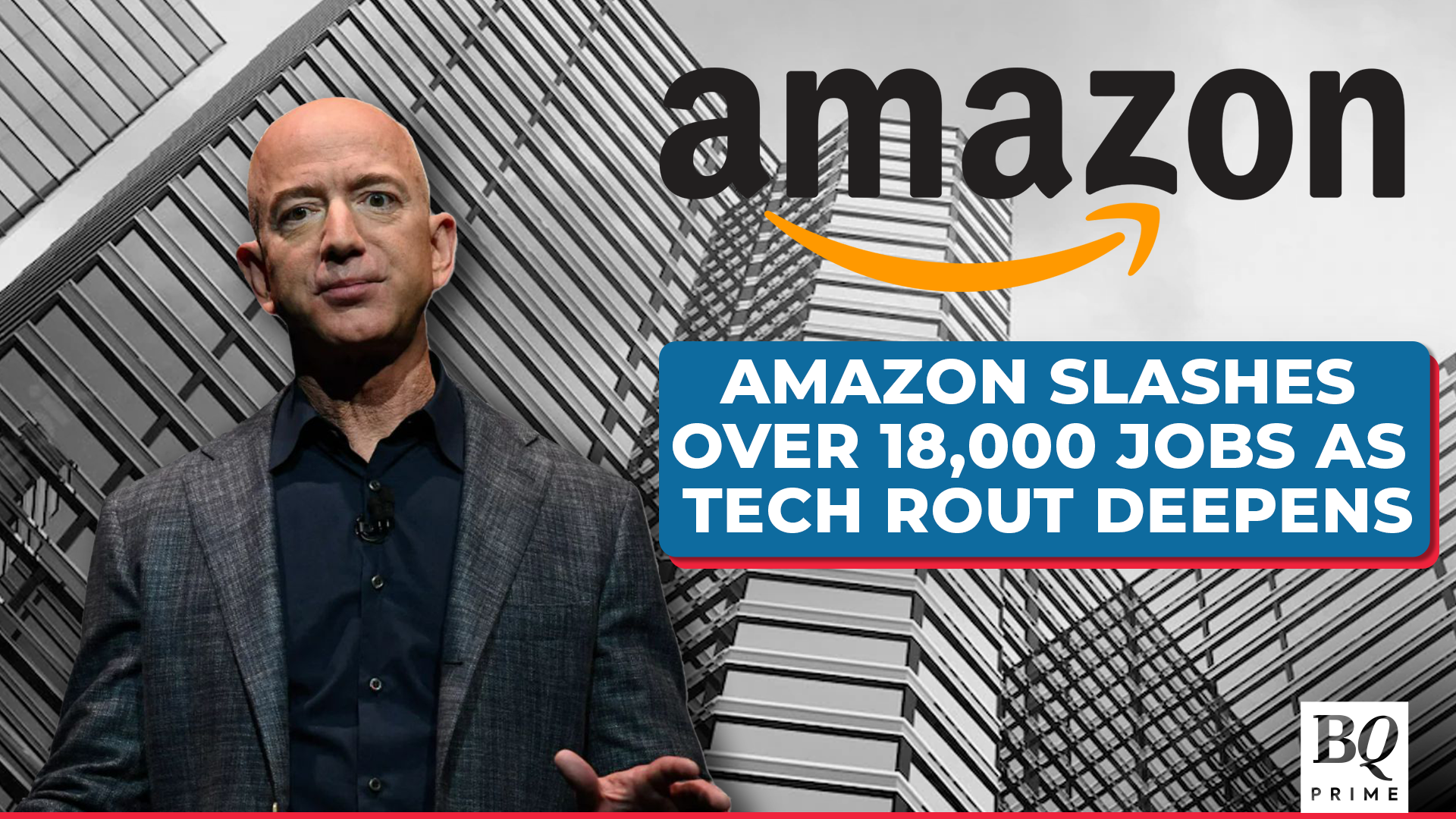 Amazon Slashes Over 18,000 Jobs As Tech Rout Deepens