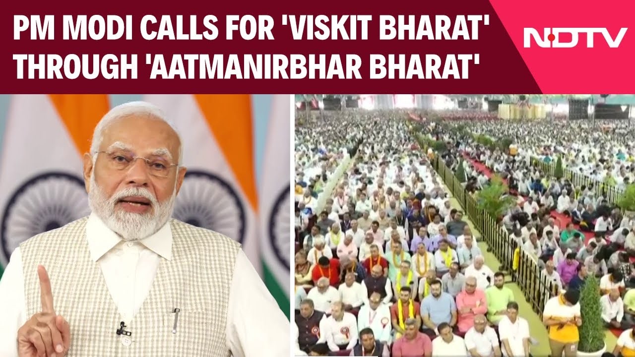 Video : PM Modi Calls for 'Viskit Bharat' Through 'Aatmanirbhar Bharat'