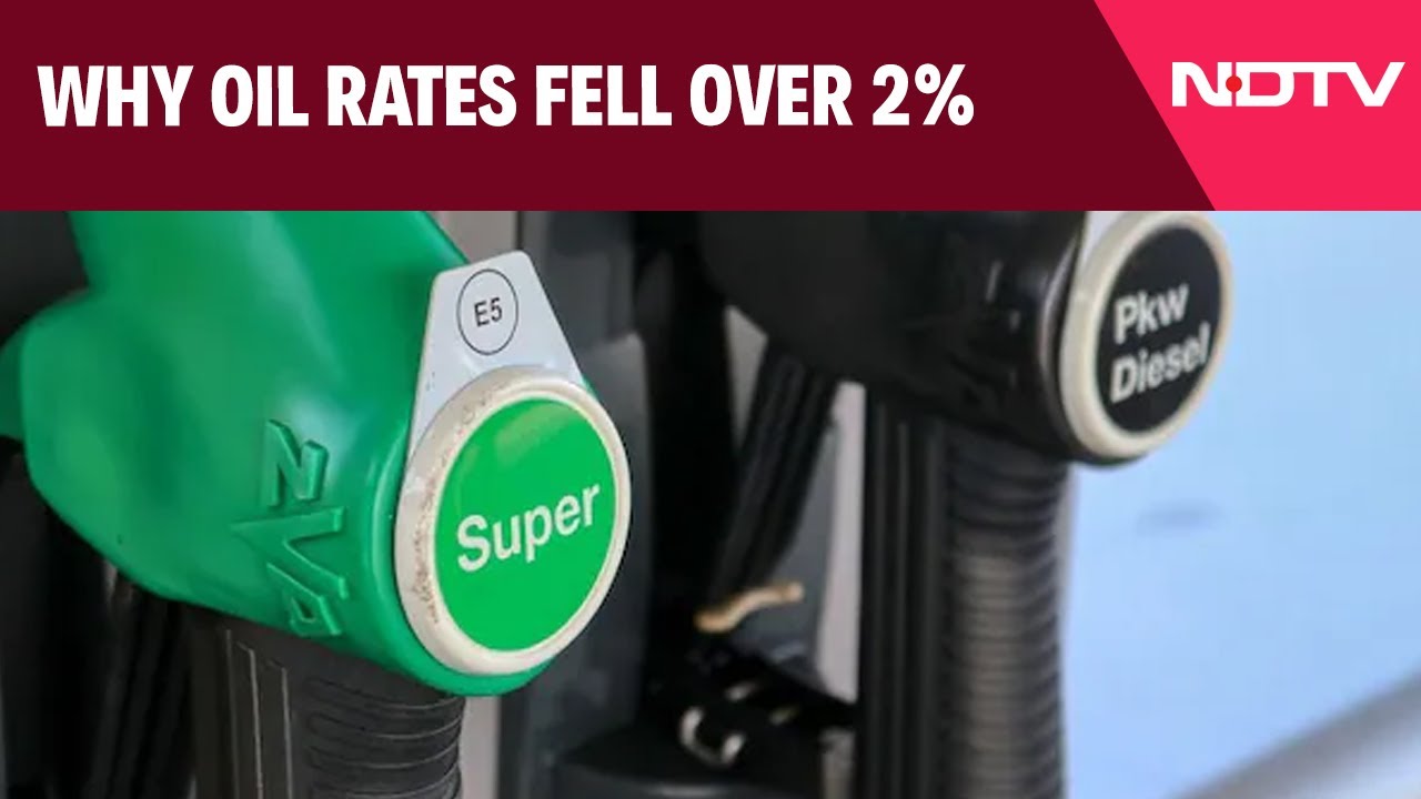 Video : Why Oil Rates Fell Over 2%