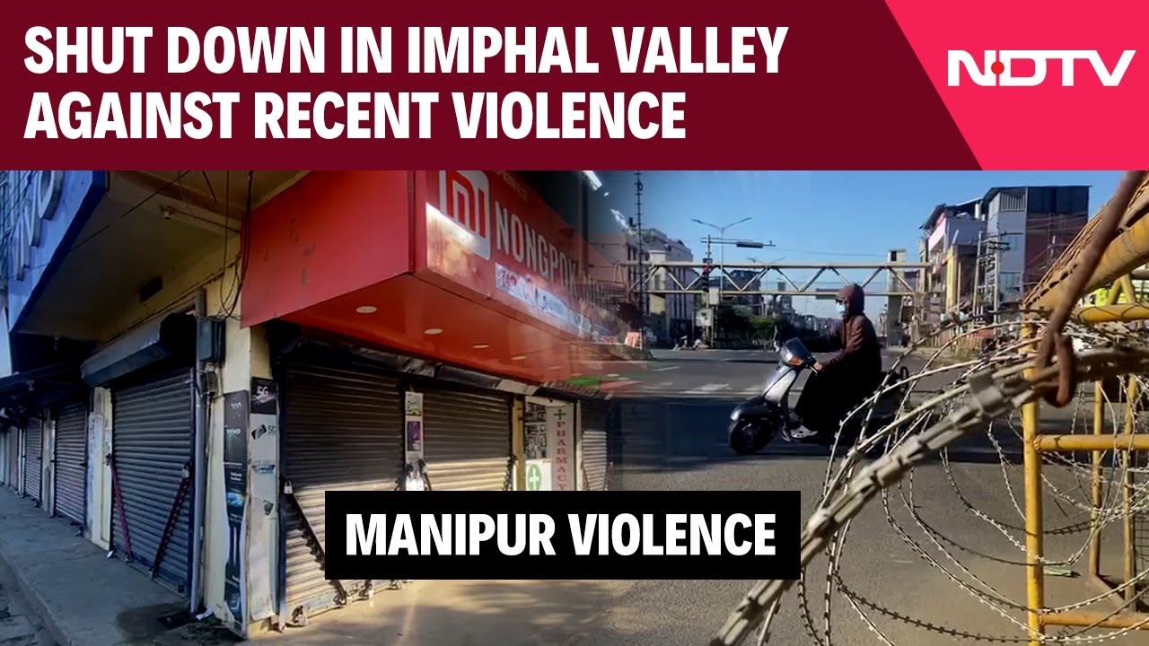 Video : Civil Society Groups In Imphal Call For Shut Down Against Recent Violence