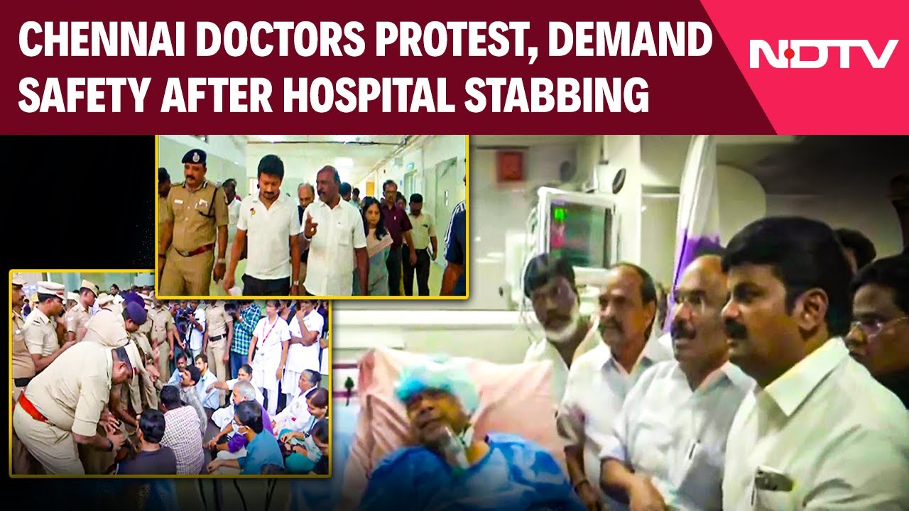 Video : Chennai Doctors Protest, Demand Safety After Stabbing Incident