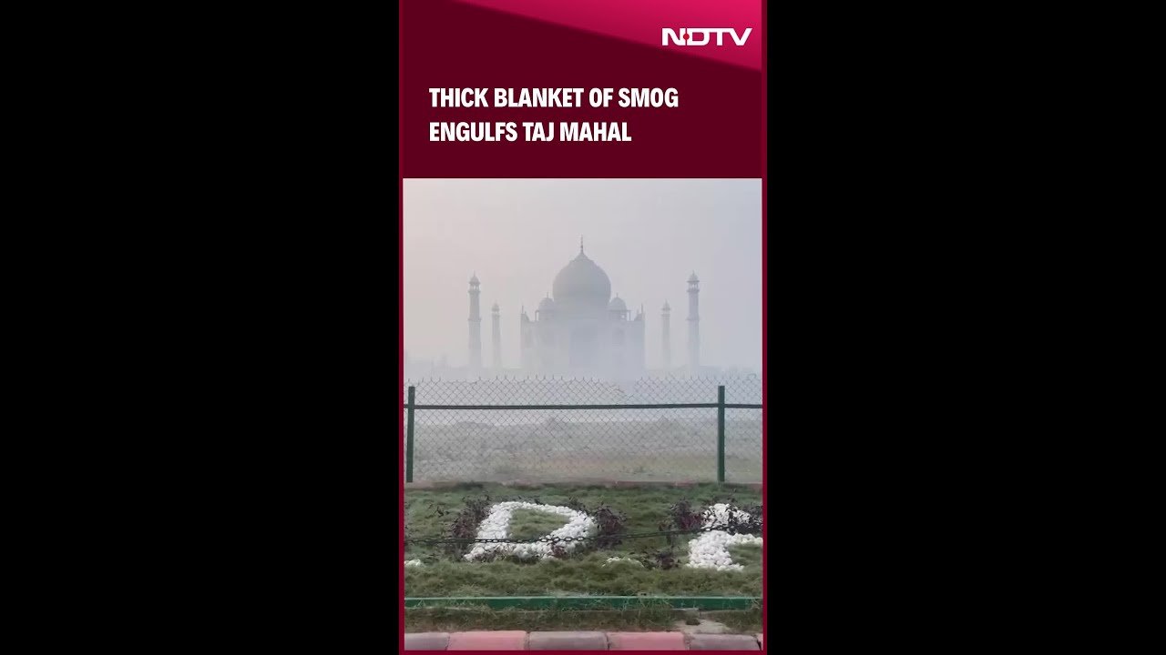 Thick Blanket Of Smog Engulfs Taj Mahal
