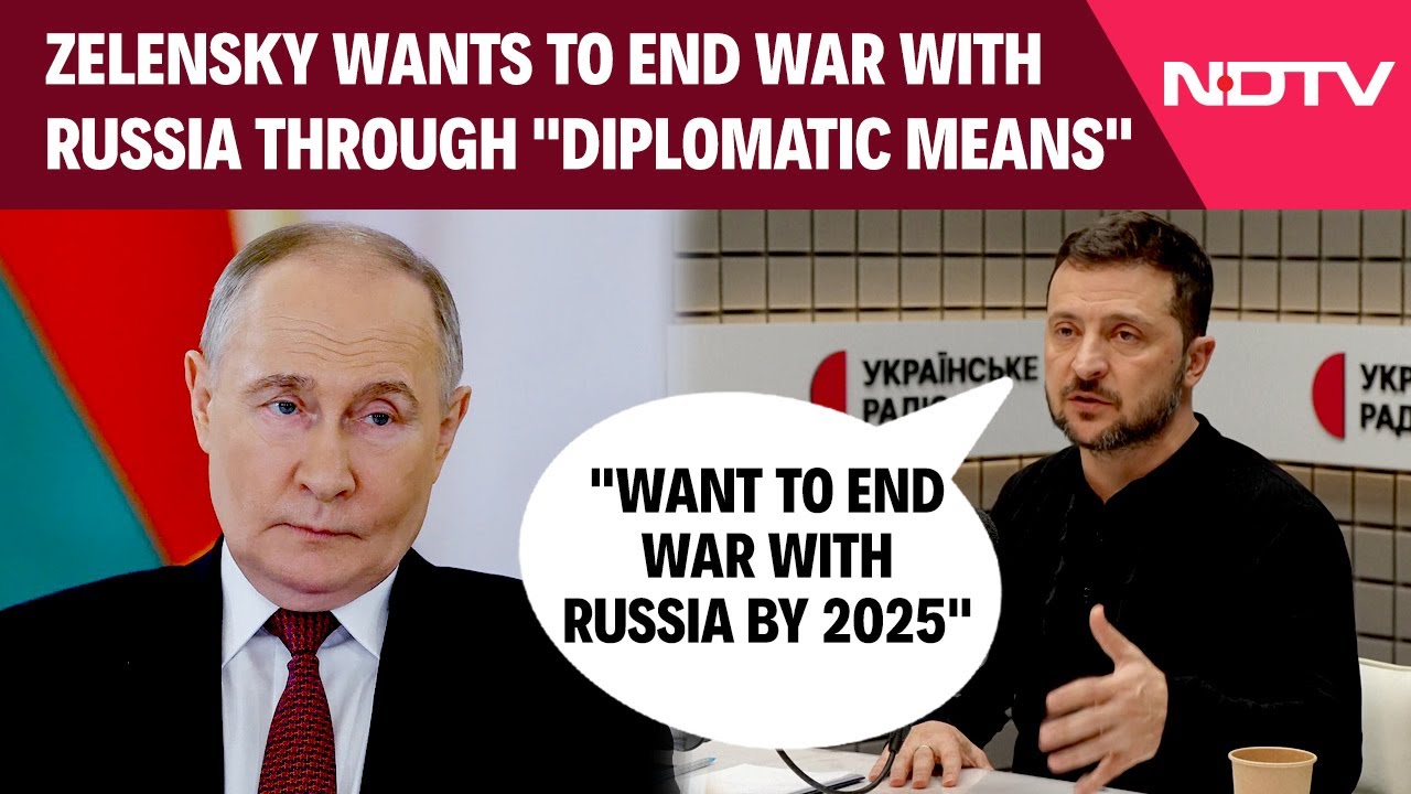 Ukraine's Zelensky Wants To End War With Russia By 2025