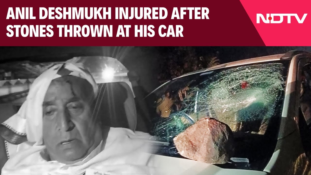 Ex Maharashtra Home Minister Anil Deshmukh Injured In Stone Attack On His Car