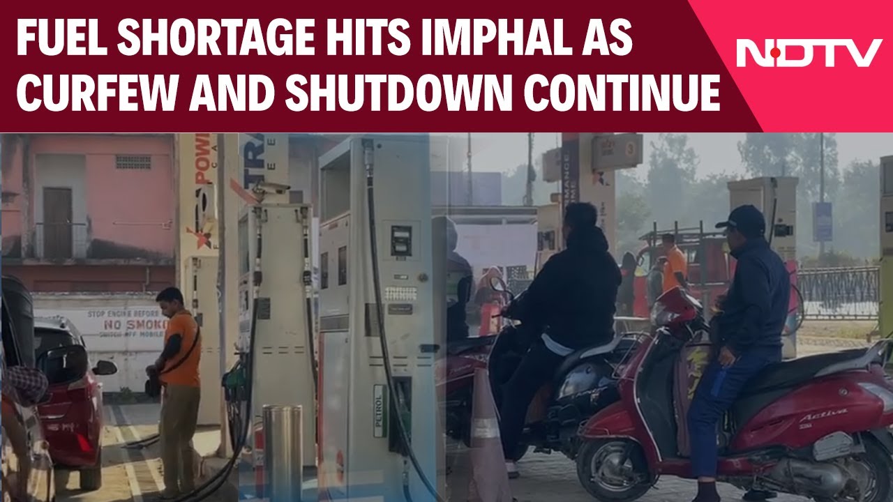 Imphal's fuel crisis worsens amid curfew.