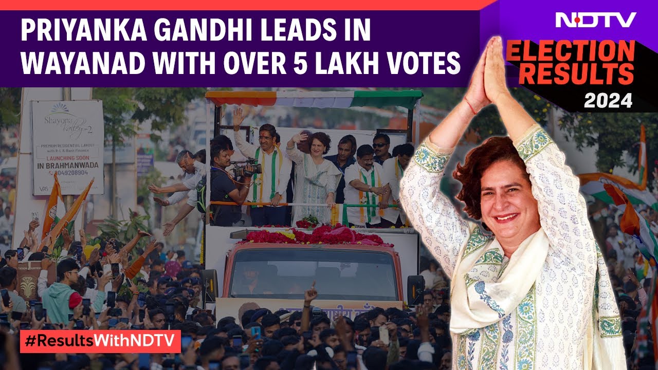 Priyanka Gandhi Leads With Over 5 Lakh Votes Breaks Rahul Gandhi