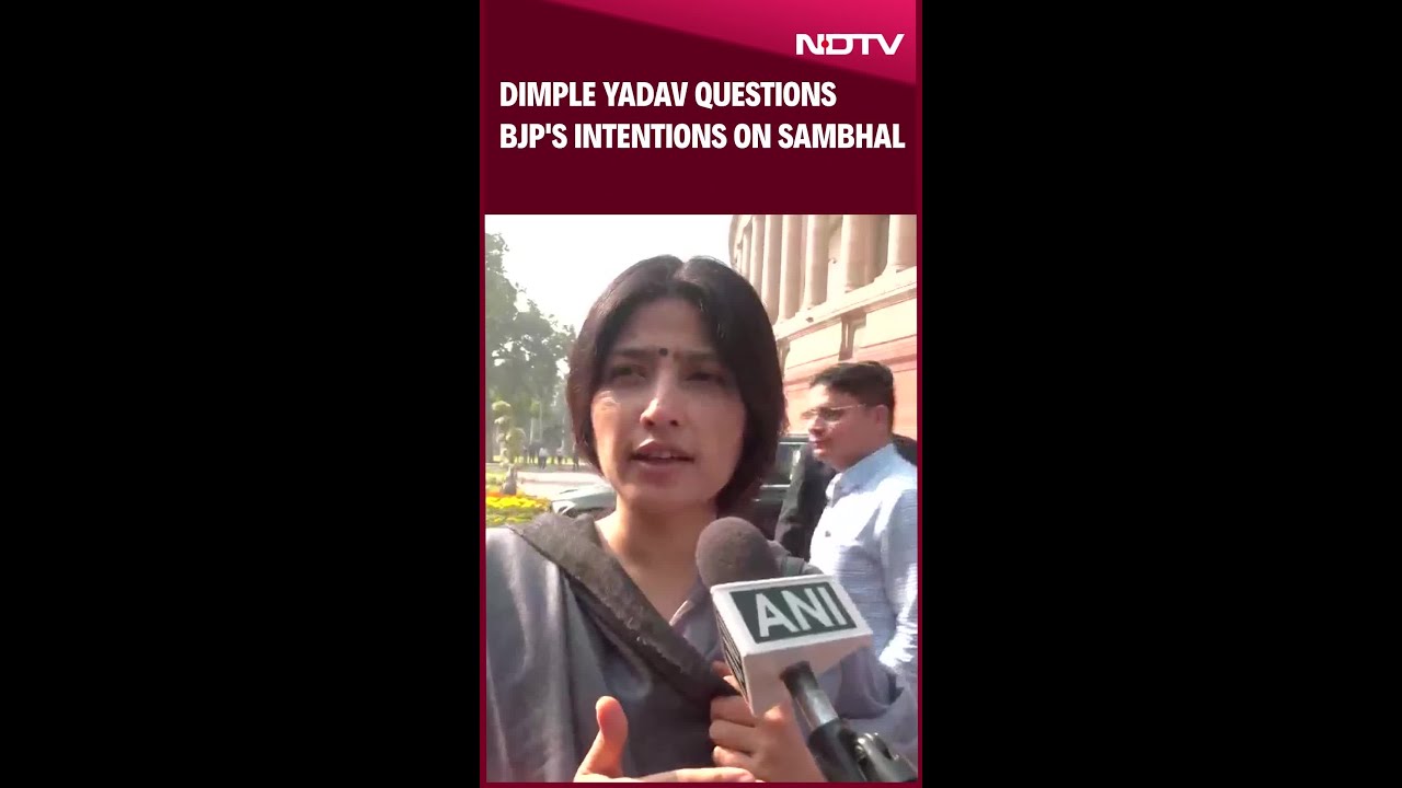 Samajwadi Party MP Dimple Yadav Questions BJP's Intentions On Sambhal