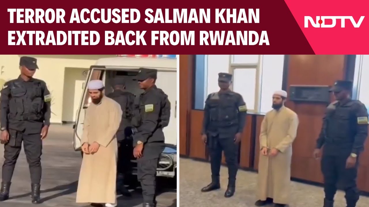 Salman Rehman Khan | Big Success For Indian Agencies, Lashkar Terrorist Extradited From Rwanda